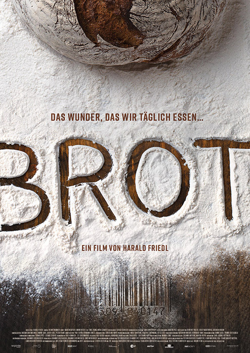 Plakat zum Film: Brot - Das Wunder, das wir täglich essen...