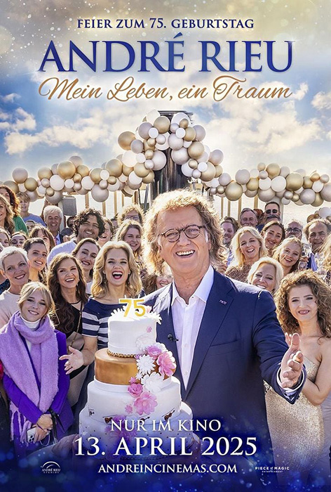 Plakat zum Film: André Rieu: Mein Leben, ein Traum - Feier zum 75. Geburtstag