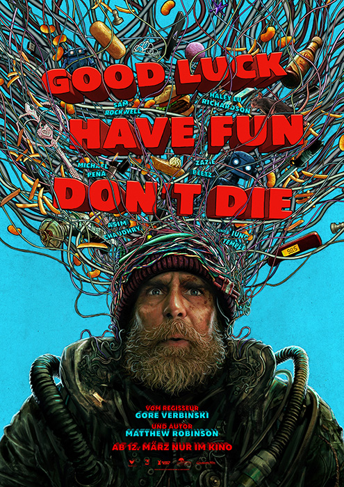 Plakat zum Film: Good Luck, Have Fun, Don't Die