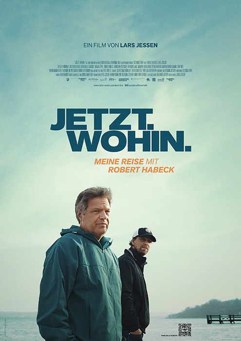 Plakat zum Film: Jetzt. Wohin. - Meine Reise mit Robert Habeck