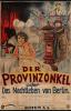 Provinzonkel, Der