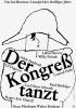 Kongress tanzt, Der