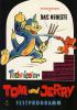 Neueste Tom und Jerry Festprogramm, Das