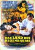 Land des Regenbaums, Das