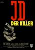 J.D., der Killer