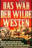 Das war der Wilde Westen