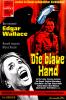 blaue Hand, Die