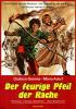 Filmplakat feurige Pfeil der Rache, Der