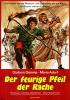 feurige Pfeil der Rache, Der