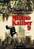 Milano Kaliber 9