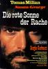 rote Sonne der Rache, Die