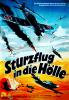 Sturzflug in die Hölle