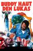 Filmplakat Buddy haut den Lukas
