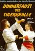 Donnerfaust und Tigerkralle