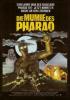 Filmplakat Mumie des Pharao, Die