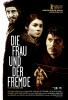 Frau und der Fremde, Die