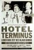 Filmplakat Hotel Terminus - Leben und Zeit von Klaus Barbie