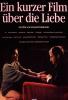 kurzer Film über die Liebe, Ein