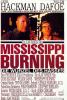Mississippi Burning - Die Wurzel des Hasses