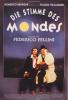 Filmplakat Stimme des Mondes, Die