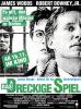 Filmplakat dreckige Spiel, Das