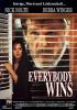 Everybody Wins - Ein schmutziges Spiel