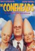 Coneheads, Die