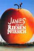 James und der Riesenpfirsich