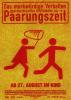 merkwürdige Verhalten geschlechtsreifer Großstädter zur Paarungszeit