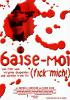 Filmplakat Baise-moi - Fick mich!