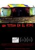 Filmplakat Un Titan en el ring