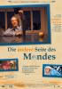 Filmplakat andere Seite des Mondes, Die