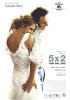 Filmplakat 5 x 2 - Fünf mal Zwei