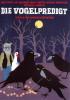 Filmplakat Vogelpredigt, Die