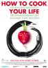 Filmplakat How to Cook Your Life - Wie man sein Leben kocht