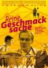 Filmplakat Reine Geschmacksache