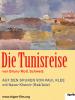 Filmplakat Tunisreise, Die