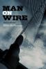 Filmplakat Man on Wire - Der Drahtseilakt