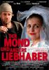 Mond und andere Liebhaber, Der