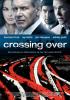 Filmplakat Crossing Over