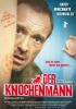 Knochenmann, Der