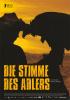 Filmplakat Stimme des Adlers, Die