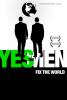 Filmplakat Yes Men Fix the World, The