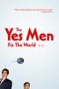 Filmplakat Yes Men Fix the World, The