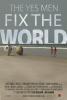 Filmplakat Yes Men Fix the World, The