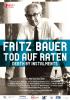 Filmplakat Fritz Bauer: Tod auf Raten