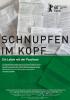 Filmplakat Schnupfen im Kopf