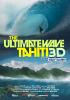 Filmplakat Ultimate Wave Tahiti 3D, The