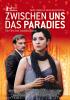 Filmplakat Zwischen uns das Paradies