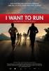 I want to run - Das härteste Rennen der Welt